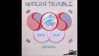 Modern Trouble   Save Our Seul