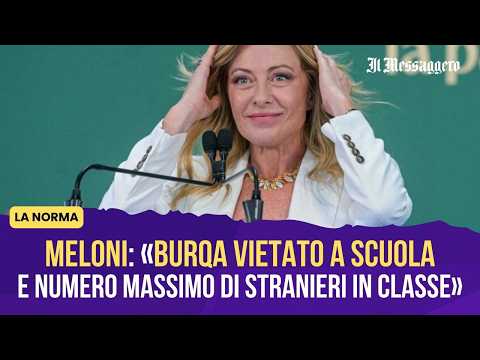 Video Meloni: «Burqa vietato a scuola e numero massimo di stranieri in classe, norma in arrivo»