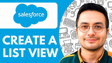 How To Create a List View in Salesforce - Salesforce Training - 2025 (Best Method)
