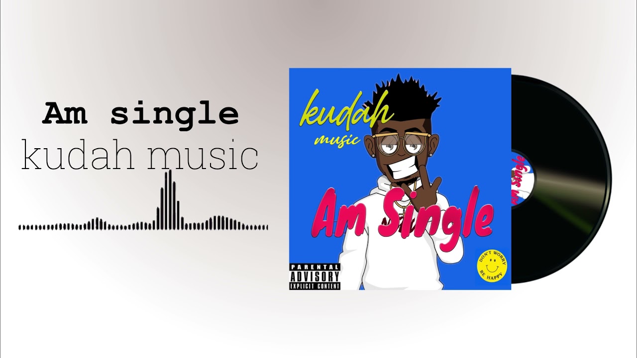 Am single by kudah music