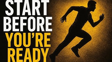Start Before You’re Ready – Stop Waiting, Start Doing | Powerful Motivational Speech