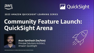 QuickSight Arena: 2023 Amazon QuickSight Learning Series
