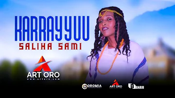 Saliha Sami |KARRAYYUU| Oromo Music HD 2023