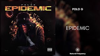 Polo G - Epidemic (432Hz) - YouTube