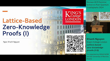 Khanh Nguyen: Lattice based zero knowledge proofs (1/2)