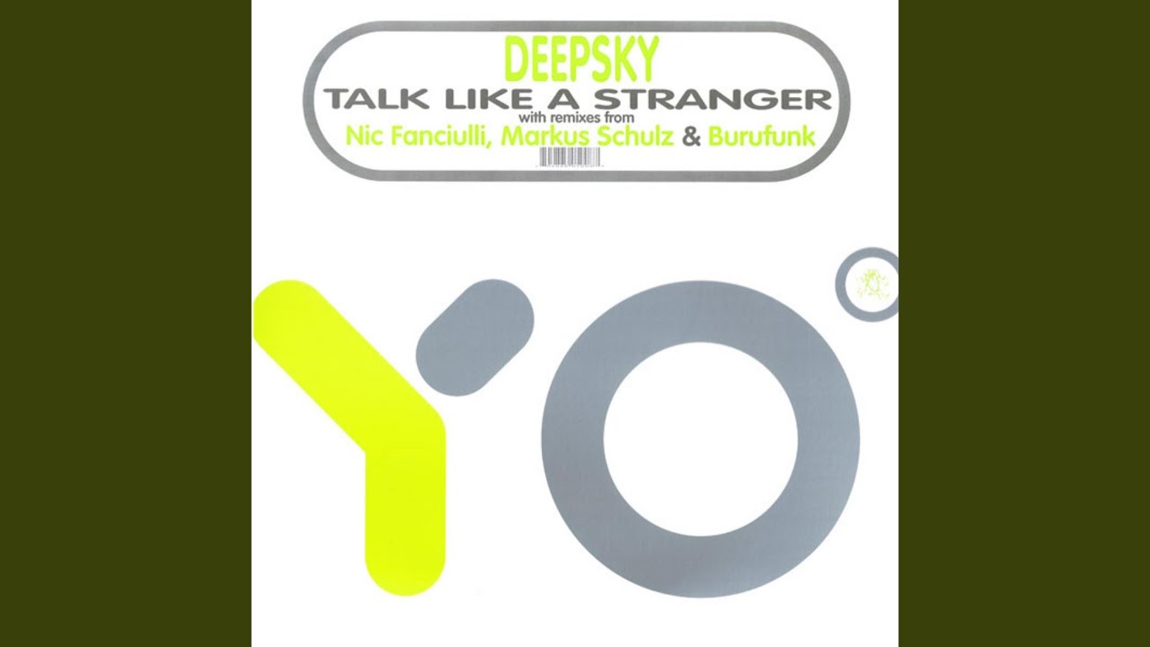 Talk Like a Stranger (Markus Schulz Radio Edit)