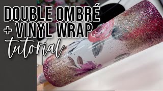 Double Ombre Glitter Tumbler Tutorial