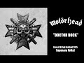 Motörhead - Doctor Rock (Live at Mt Fuji Festival 2015 - Sayonara Folks!)