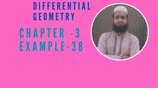 Famous Differential Geometry || Chapter -3|| Example 38|| Profile