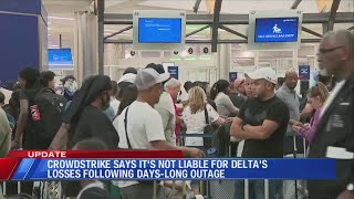 CrowdStrike says it's not liable for Delta's losses following outage