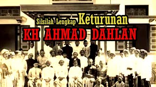 KUPAS TUNTAS Silsilah K.H. Ahmad Dahlan Pendiri MUHAMMADIYAH #Pahlawan Indonesia