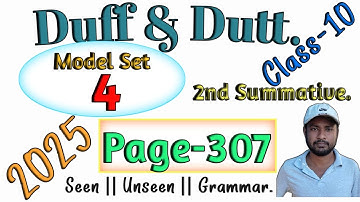 Duff & Dutt class 10.| Class 10 Duff & Dutt 2025 English Page 307 Model Set 4 Solved.@NipakNag