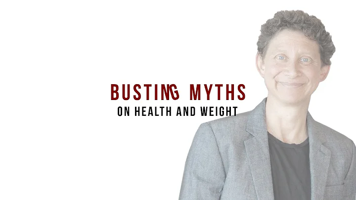Busting Myths on Weight and Health