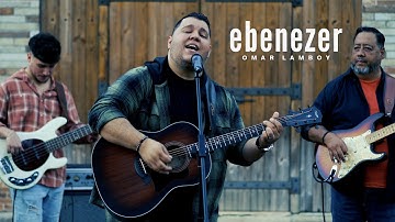 Omar Lamboy - Ebenezer (Video Oficial)