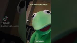 Kermit quotes Homer Simpson #kermit #quotes #thesimpsons #shorts
