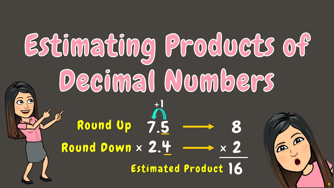 ESTIMATE PRODUCTS OF DECIMAL NUMBERS GRADE 5 YouTube ESTIMATE PRODUCTS OF DECIMAL NUMBERS GRADE 5 YouTube