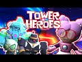 why tower heroes isn