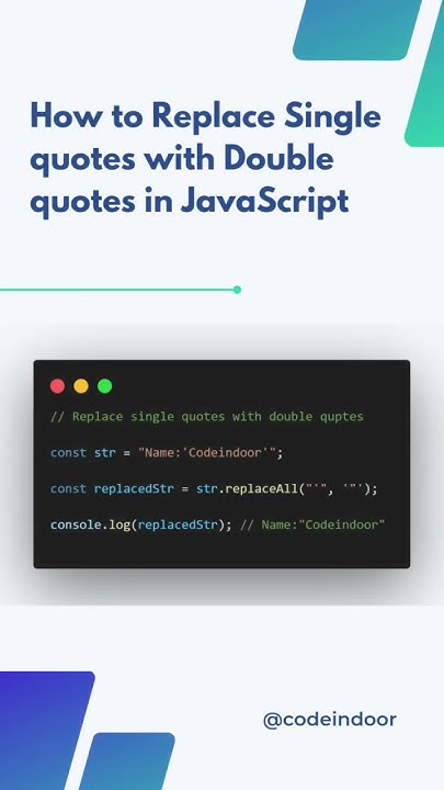 How to replace single quotes with double quotes in Javascript # ...