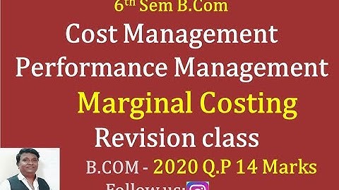 Marginal Costing in Kannada PART 2020 - B.Com Question Paper (By Srinath Sir)