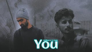 YOU - LKIHERE X CAM (Latest Punjabi Song 2024)