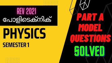 Polytechnic | Physics-PartA | semester 1|2021 rev | Exam oriented | Important explained questions