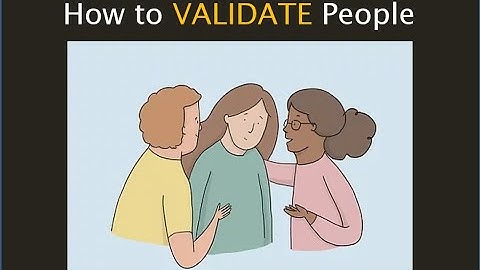 DBT Expanded Edition - How to VALIDATE People