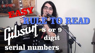How To Date a Gibson USA Guitar With The 8 or 9 Digit Serial Number