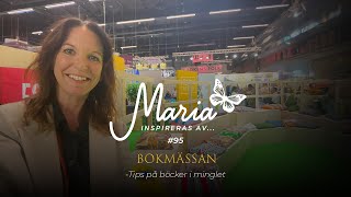 #95 Maria inspireras av Bokmässan - Tips på böcker i minglet