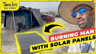 I survived Burning Man for 7 Days on Solar & Batteries @TwoBitDaVinci