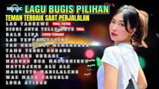 Lagu Bugis Top Viral | LAO TANREWE - Album LAGU BUGIS VIRAL Teman Perjalanan