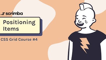 CSS Grid Course: Positioning Items