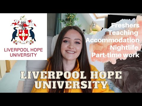 EVERYTHING YOU NEED TO KNOW ABOUT Liverpool Hope University | Student's Guide