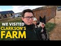 WE VISITED CLARKSON’S FARM AND A VINEYARD