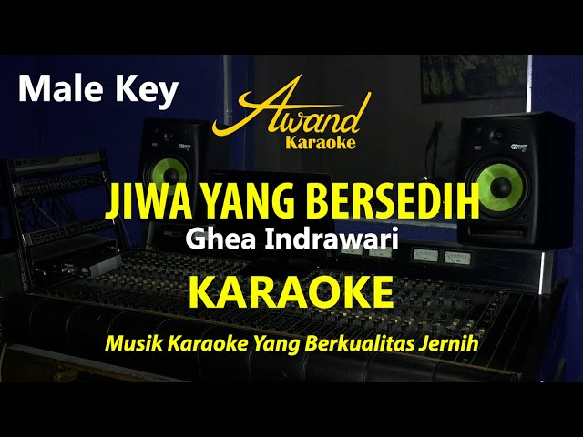 Jiwa Yang Bersedih Karaoke Nada Pria | Male class=