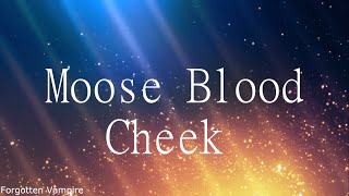 Video thumbnail of "Moose Blood - Cheek Lyrics"