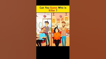 IQ Test : Who is the Killer ? 🤔🔍 Let