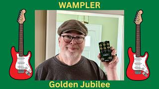 Wampler Golden Jubilee - Review - YouTube