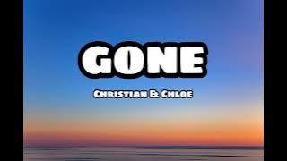 Christian & Chloe | Gone (lyrics)