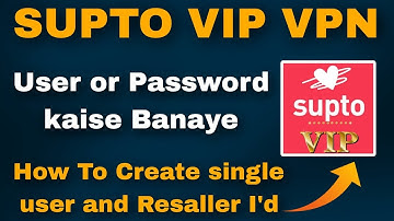 Supto Vip Vpn ka Username or Password kaise Banaye | Supto Vip Vpn | Supto Vpn | Technical Baba Nk
