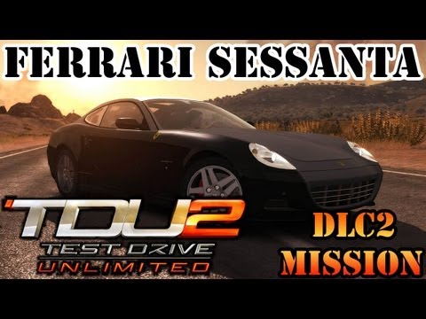 Test Drive Unlimited 2 (TDU2) - Ferrari 612 Sessanta - DLC2 Mission