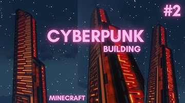 Minecraft Cyberpunk Building Tutorial (Part 2)