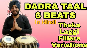 Learn How To Play Dadra Taal On Table | Dadra Lesson, Waist, Fillers, Lagi and Variations