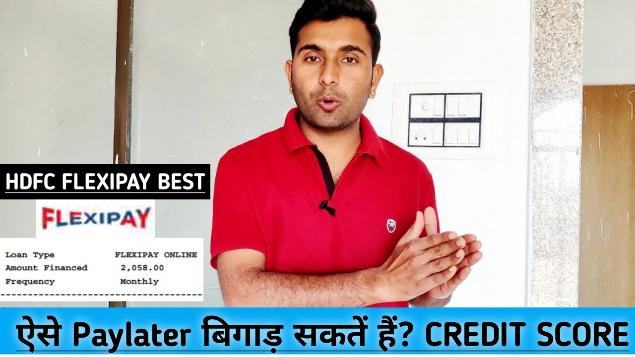 Paylater service impact to cibil score | hdfc flexipay best | don't use pay later