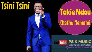 Tsini Tsini | Takie Ndou | Khathu Nematei |