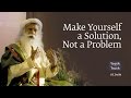 Make yourself a solution not a problem  iit delhi students with sadhguru 2017