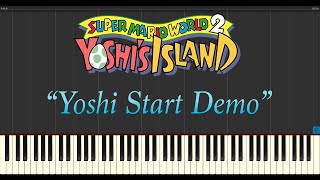 Video thumbnail of "Super Mario World 2: Yoshi's Island - Yoshi Start Demo (Piano Tutorial Synthesia)"