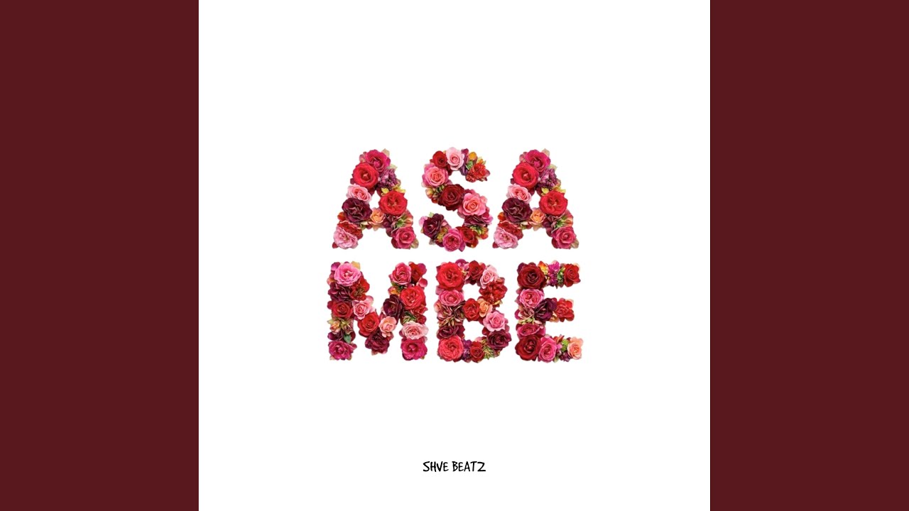 Watch Asambe on YouTube Watch Asambe on YouTube