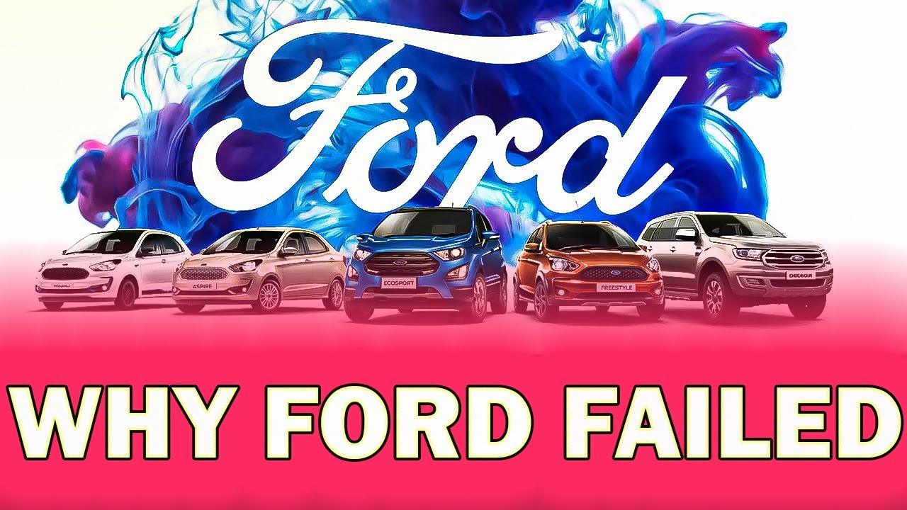 Ford Left India : The reason why