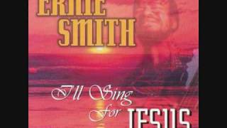 Video thumbnail of "All For Jesus - Ernie Smith"