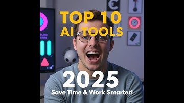 Top 10 AI Tools 2025 | Save Time & Boost Productivity